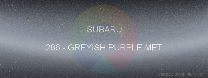 Pintura Subaru 286 Greyish Purple Met.