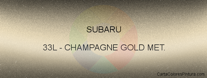 Pintura Subaru 33L Champagne Gold Met.