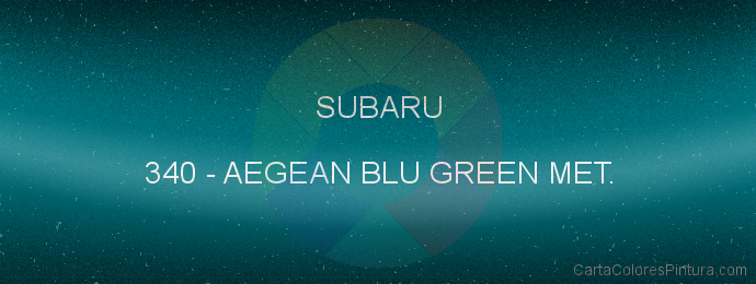 Pintura Subaru 340 Aegean Blu Green Met.