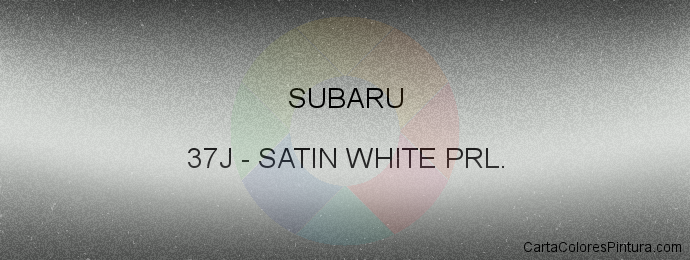 Pintura Subaru 37J Satin White Prl.