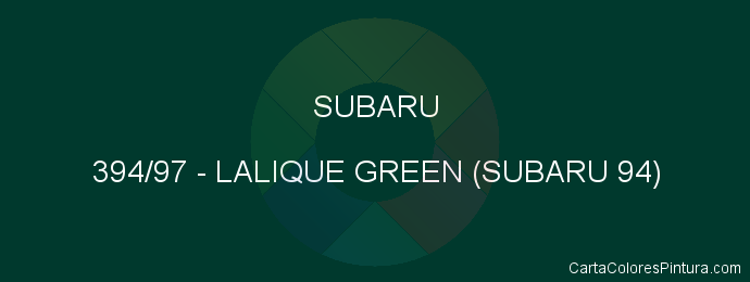 Pintura Subaru 394/97 Lalique Green (subaru 94)