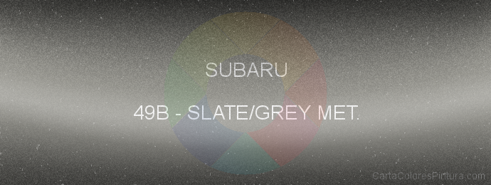 Pintura Subaru 49B Slate/grey Met.