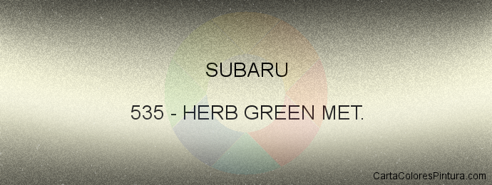 Pintura Subaru 535 Herb Green Met.