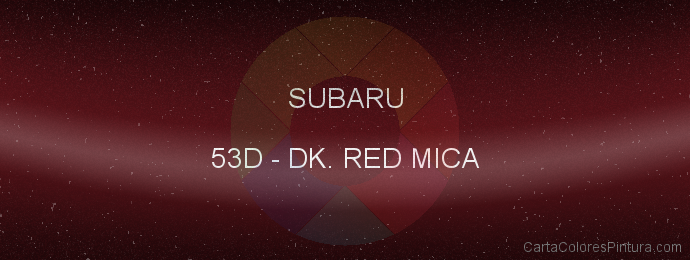 Pintura Subaru 53D Dk. Red Mica
