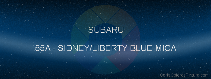 Pintura Subaru 55A Sidney/liberty Blue Mica