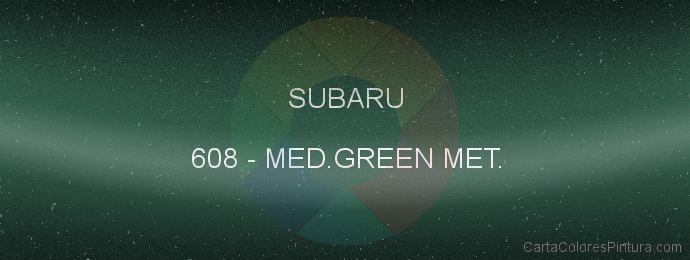 Pintura Subaru 608 Med.green Met.