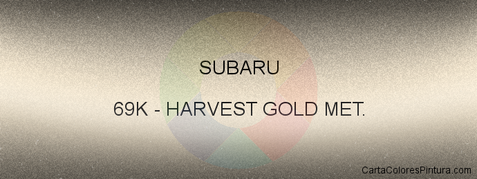 Pintura Subaru 69K Harvest Gold Met.
