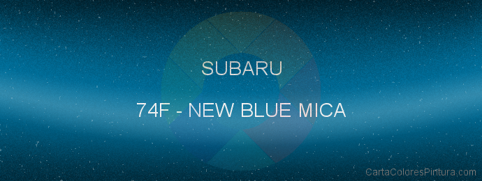 Pintura Subaru 74F New Blue Mica