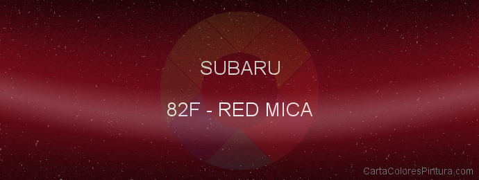 Pintura Subaru 82F Red Mica