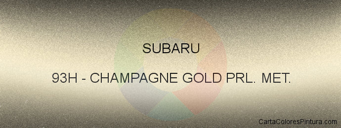 Pintura Subaru 93H Champagne Gold Prl. Met.
