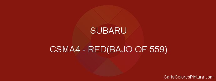 Pintura Subaru CSMA4 Red(bajo Of 559)