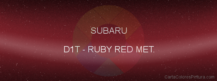 Pintura Subaru D1T Ruby Red Met.
