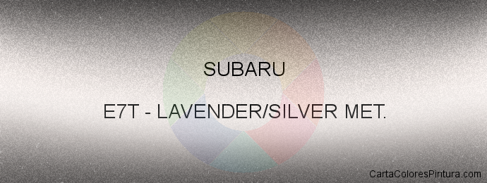 Pintura Subaru E7T Lavender/silver Met.