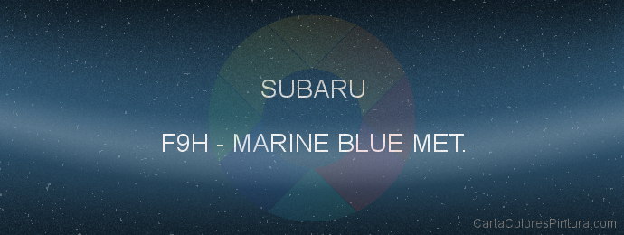 Pintura Subaru F9H Marine Blue Met.