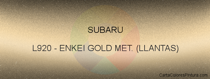 Pintura Subaru L920 Enkei Gold Met. (llantas)