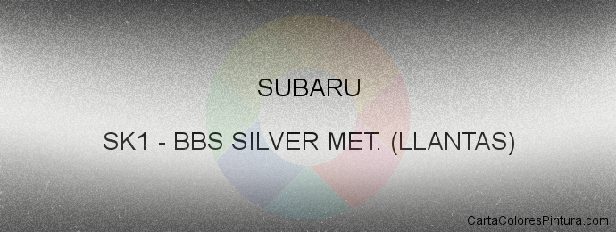 Pintura Subaru SK1 Bbs Silver Met. (llantas)