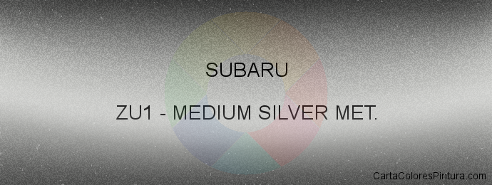 Pintura Subaru ZU1 Medium Silver Met.