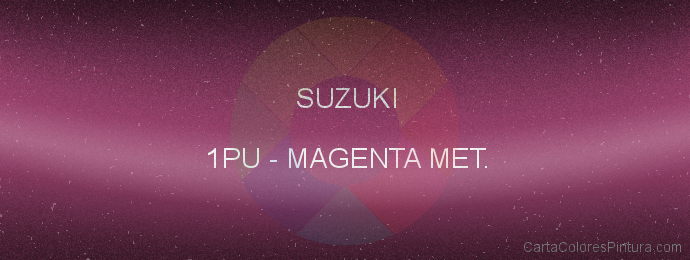 Pintura Suzuki 1PU Magenta Met.