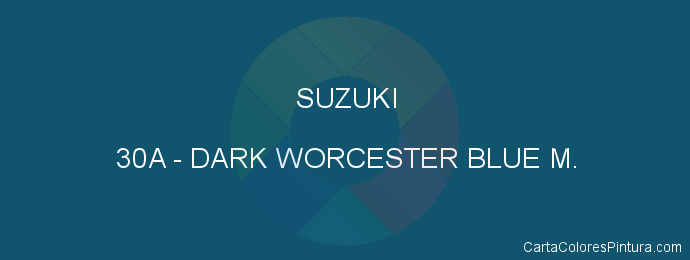 Pintura Suzuki 30A Dark Worcester Blue M.