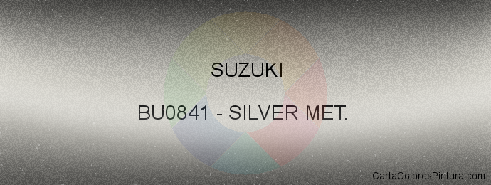 Pintura Suzuki BU0841 Silver Met. 