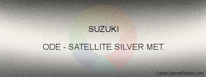 Pintura Suzuki ODE Satellite Silver Met.