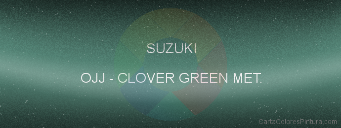 Pintura Suzuki OJJ Clover Green Met.