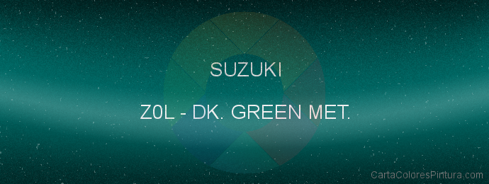 Pintura Suzuki Z0L Dk. Green Met.