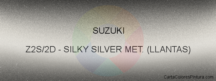 Pintura Suzuki Z2S/2D Silky Silver Met. (llantas)