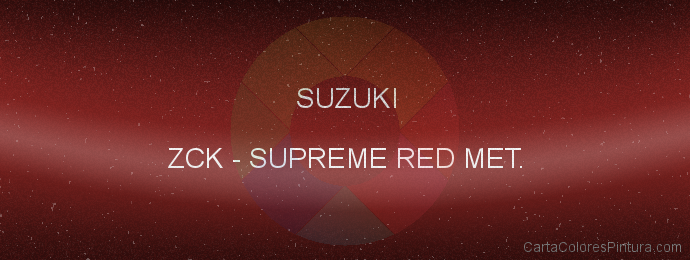 Pintura Suzuki ZCK Supreme Red Met.