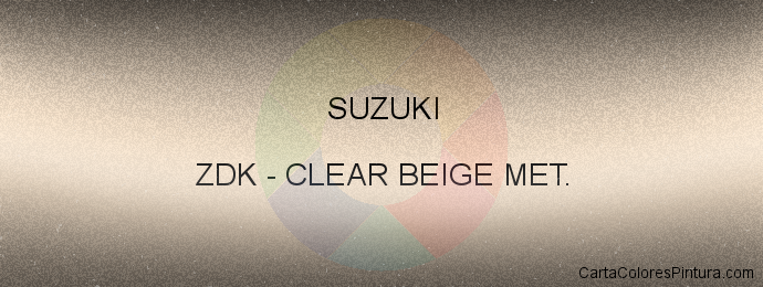 Pintura Suzuki ZDK Clear Beige Met.