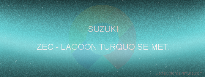 Pintura Suzuki ZEC Lagoon Turquoise Met.