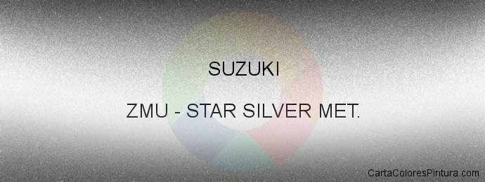 Pintura Suzuki ZMU Star Silver Met.