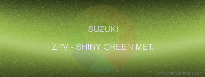 Pintura Suzuki ZPV Shiny Green Met.