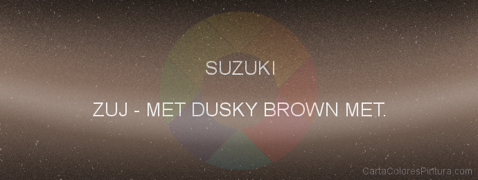 Pintura Suzuki ZUJ Met Dusky Brown Met.