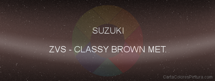 Pintura Suzuki ZVS Classy Brown Met.