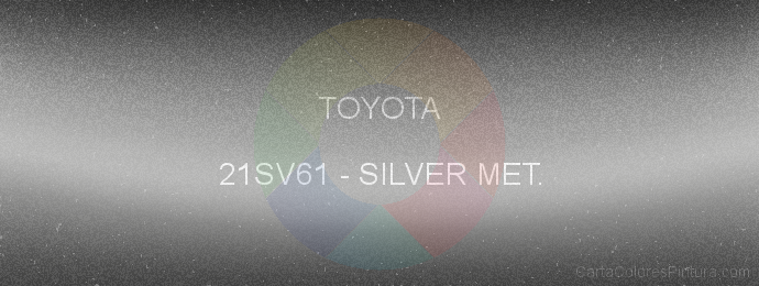 Pintura Toyota 21SV61 Silver Met.