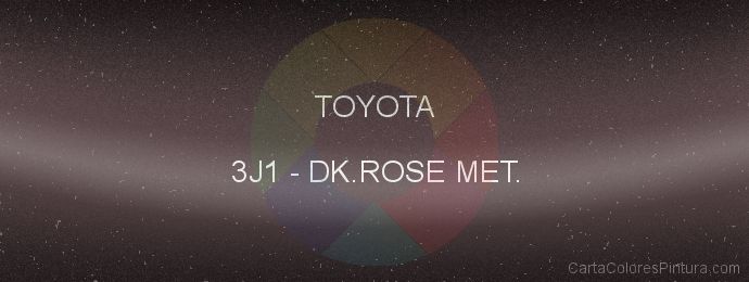 Pintura Toyota 3J1 Dk.rose Met.