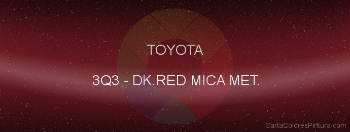 Pintura Toyota 3Q3 Dk.red Mica Met.