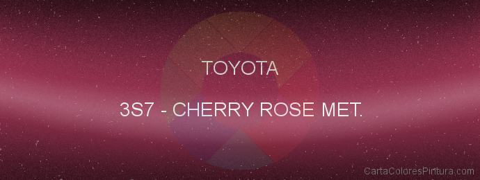 Pintura Toyota 3S7 Cherry Rose Met.