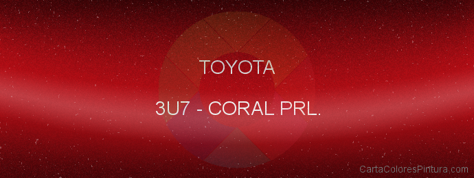 Pintura Toyota 3U7 Coral Prl.