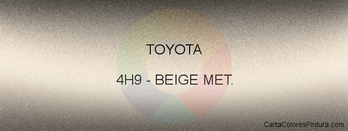 Pintura Toyota 4H9 Beige Met.