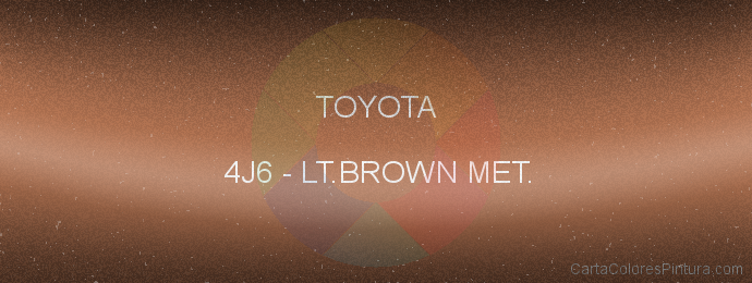 Pintura Toyota 4J6 Lt.brown Met.