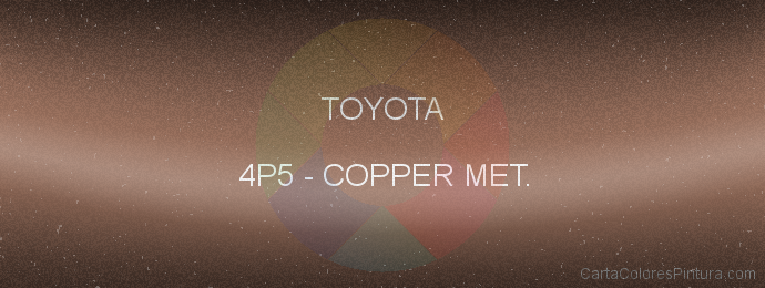 Pintura Toyota 4P5 Copper Met.