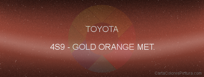 Pintura Toyota 4S9 Gold Orange Met.