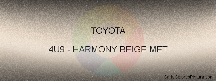 Pintura Toyota 4U9 Harmony Beige Met.