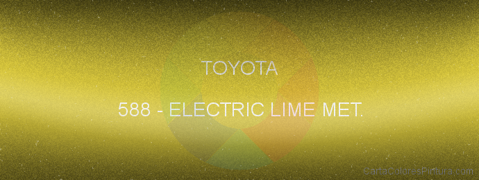 Pintura Toyota 588 Electric Lime Met.
