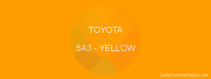 Pintura Toyota 5A3 Yellow