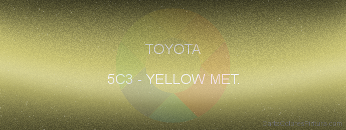 Pintura Toyota 5C3 Yellow Met.