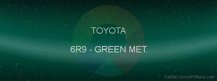 Pintura Toyota 6R9 Green Met.