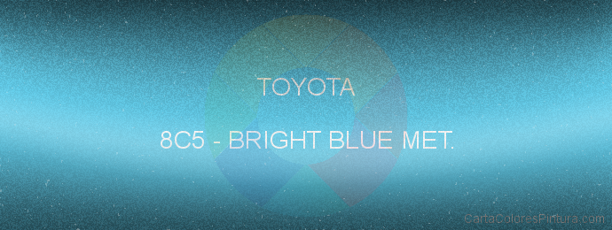 Pintura Toyota 8C5 Bright Blue Met.